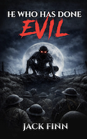 He Who Has Done Evil | Jack Finn