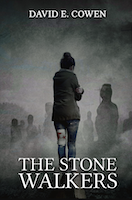 The Stone Walkers by David E. Cowen