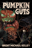 Pumpkin Guts by Brent Michael Kelley