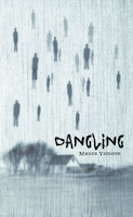 Dangling by Maura Yzmore