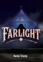 Farlight by Kevin Trusty