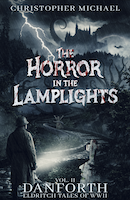 The Horror in the Lamplights by Christopher Michael